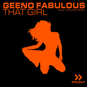 Geeno Fabulous - That Girl (Hans-O-Matik Bootleg Edit)