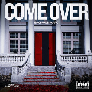 Come Over (Explicit)