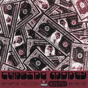 chasing money (Explicit)