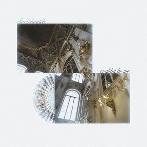 Couldn’t be me (Explicit)