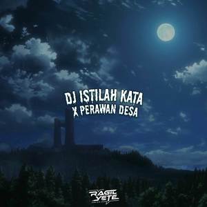 DJ Istilah Kata X Perawan Desa
