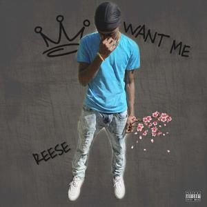 Want Me (Explicit)