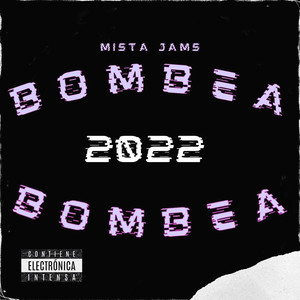 Bombea Bombea (2022|Explicit)