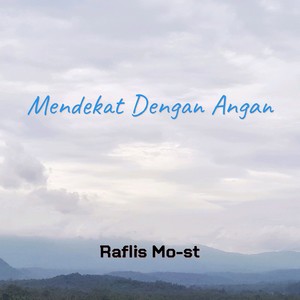 Mendekat Dengan Angan