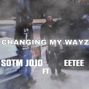 Changing My Ways (Explicit)