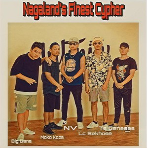 Nagaland's Finest Cypher (Explicit)