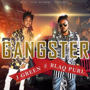 Gangster (feat. J Green) [Explicit]