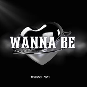 Wanna Be