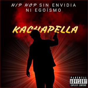 Hip Hop Sin Envidia Ni Egoísmo (Explicit)