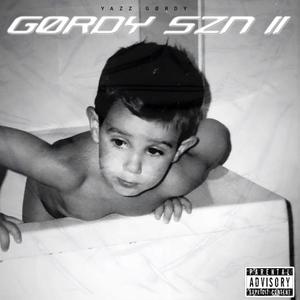 GORDY SZN 2 (Explicit)