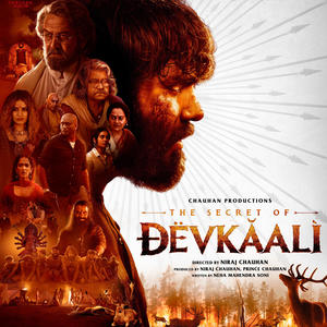 The Secret of Devkaali (feat. Niraj Chauhan, Ali Aslam Shah & Neha Mahendra Soni) (Official Trailer) (Explicit)