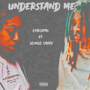 Understand Me (Explicit)