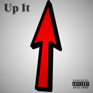 UP IT (Explicit)