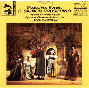 Rossini: Il Signor Bruschino