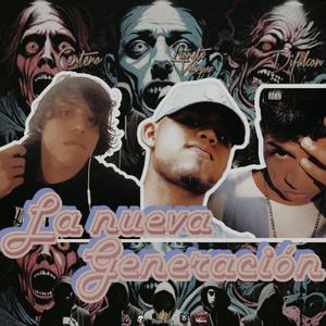 La Nueva Generación (Explicit)
