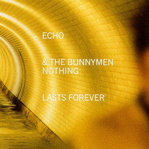 Nothing Lasts Forever