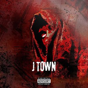 J TOWN (Explicit)