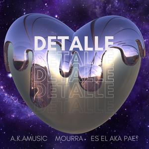 Detalle (feat. A.K.Amusic) [Explicit]