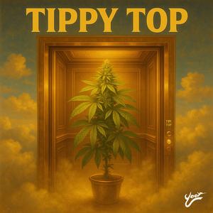 Tippy Top (Explicit)