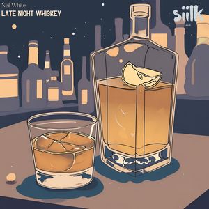 Late Night Whiskey