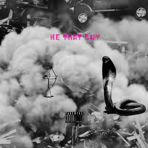 He That Guy (Explicit)