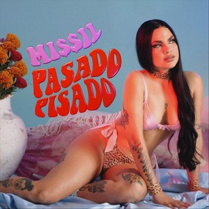 Pasado Pisado (Explicit)