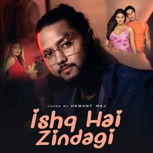 Ishq Hai Zindagi (COVER版)