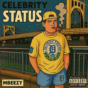 Celebrity Status (Explicit)