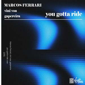 You Gotta Ride (Radio Edit)