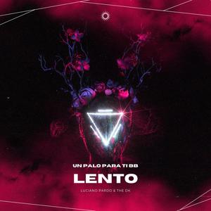 Lento (Explicit)