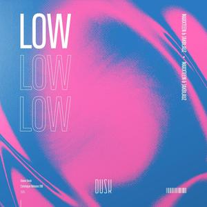 Low (Extended Mix)