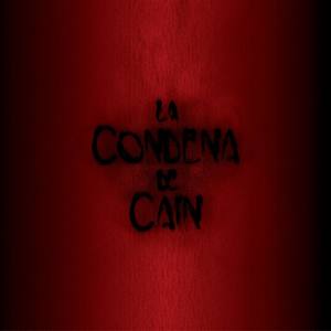 La Condena De Caín