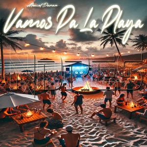 Vamo pa la playa (feat. NDRES) [Explicit]