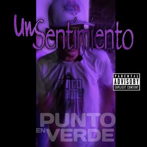 un sentimiento (Explicit)