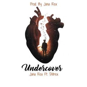 Undercover (feat. Diitrex) (Explicit)