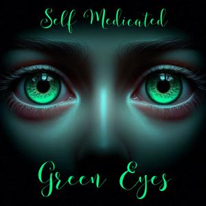 Green Eyes (Explicit)