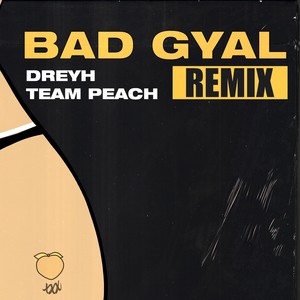 Bad Gyal (Remix|Explicit)