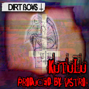 Kutulu (Explicit)