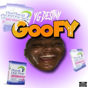 Goofy (feat. Sayausee) (Explicit)