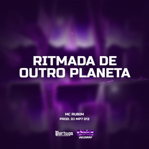 Ritmada De Outro Planeta (Explicit)