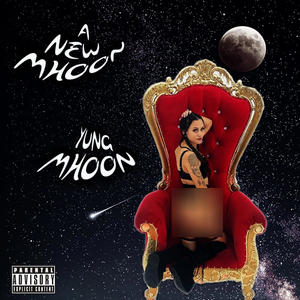 A NEW MHOON (Explicit)