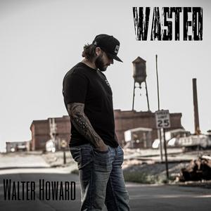 Wasted (Explicit)