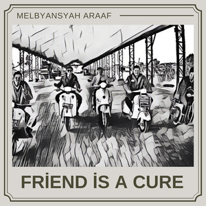 Friend Is a Cure
