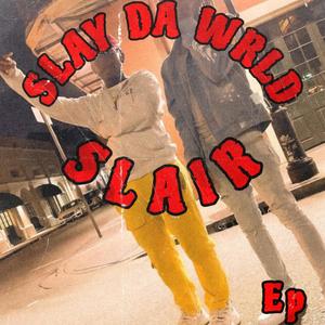 SLAY DA WRLD EP (Explicit)