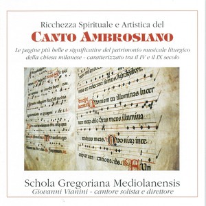 Ricchezza spirituale ed artistica del canto ambrosiano