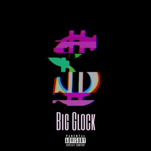 Big Glock (feat. Jo€ Gallo) [Explicit]