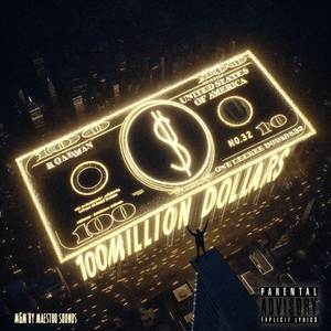 Million Dollars $ (Explicit)