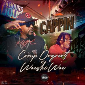 Cappin (feat. Woeski) [Explicit]