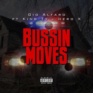 BUSSIN MOVES (Explicit)
