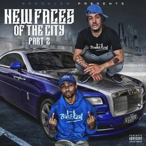 New Faces of the City, Pt. 2 (Explicit)